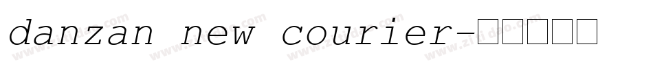 danzan new courier字体转换